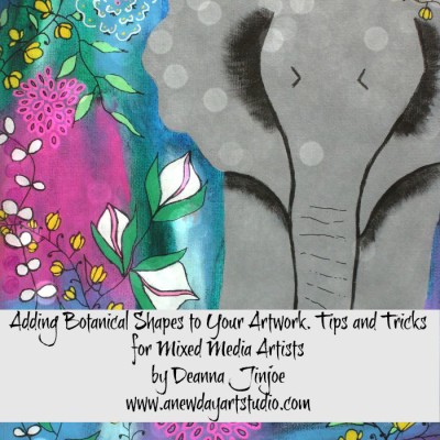 Add Botanical Shapes to Your Artwork. Tips and Tricks for Mixed Media Artists